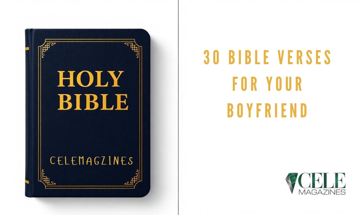 30 Bible Verses For Your Boyfriend
