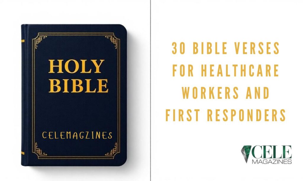 30 Bible Verses for Healthcare Workers and First Responders