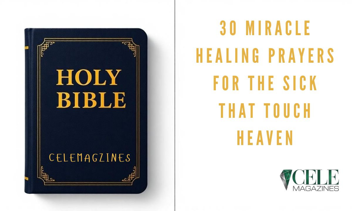 30 Miracle Healing Prayers for the Sick That Touch Heaven