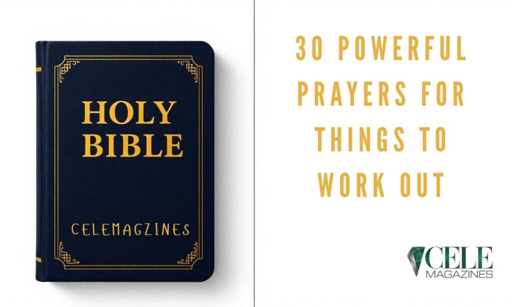 30 Powerful  Prayers for Things to Work Out
