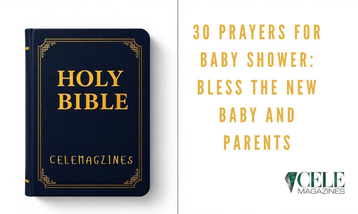 30 Prayers for Baby Shower: Bless the New Baby and Parents