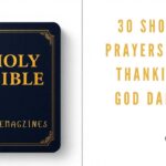 30 Short Prayers for Thanking God Daily 30 Short Prayers for Thanking God Daily