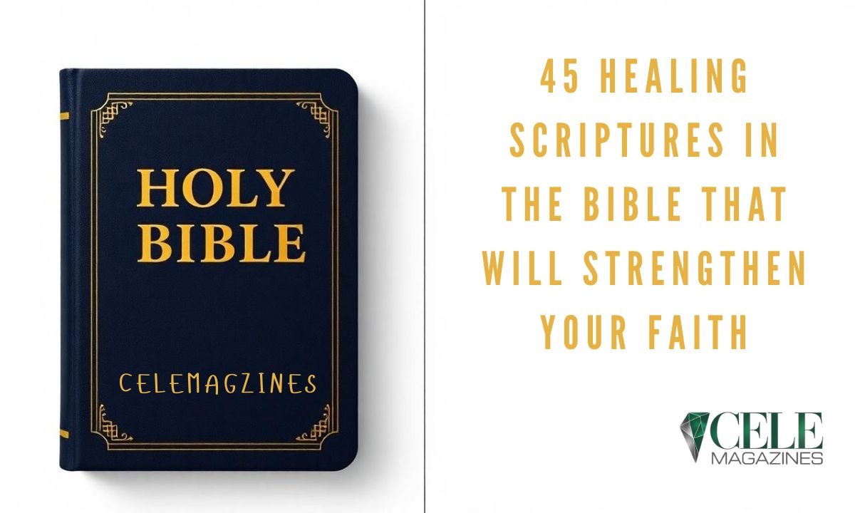 45 Healing Scriptures in the Bible That Will Strengthen Your Faith