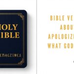 Bible Verses About Apologizing — What God Says Bible Verses About Apologizing — What God Says