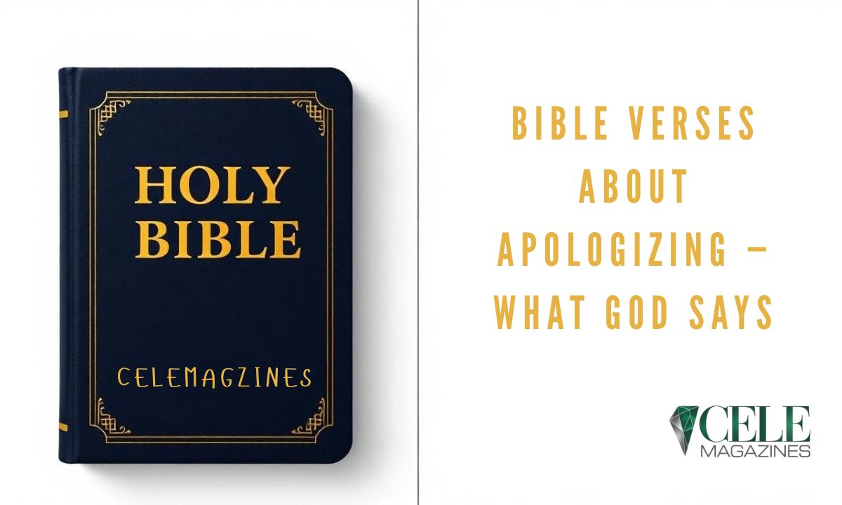 Bible Verses About Apologizing — What God Says