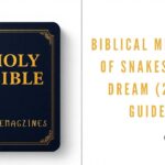Biblical Meaning of Snakes in a Dream (2026 Guide)