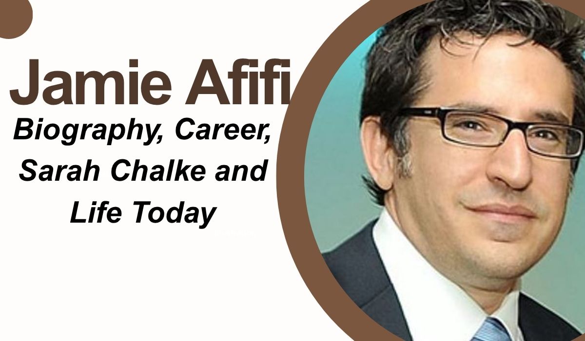 Jamie Afifi: Biography, Career, Sarah Chalke and Life Today