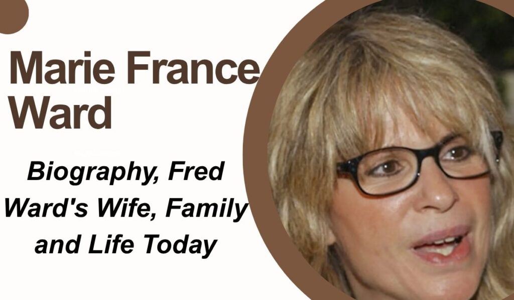 Marie France Ward: Biography, Fred Ward's Wife, Family and Life Today
